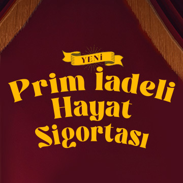 Prim İadeli Hayat Sigortası yaptır, hayata bağlan!